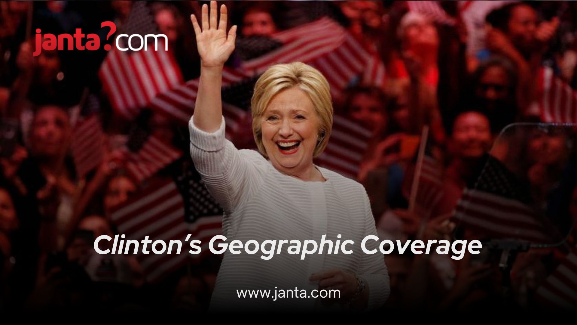 Clinton’s Geographic Coverage