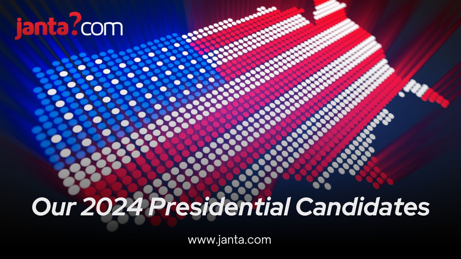 our-2024-presidential-candidates