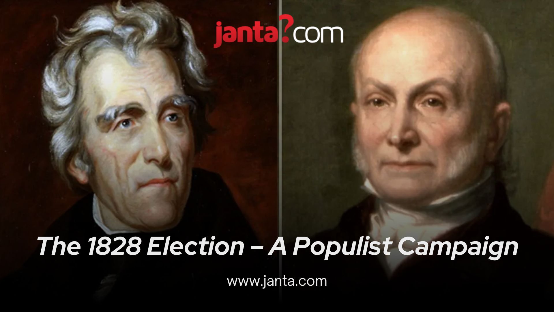 The 1828 Election – A Populist Campaign