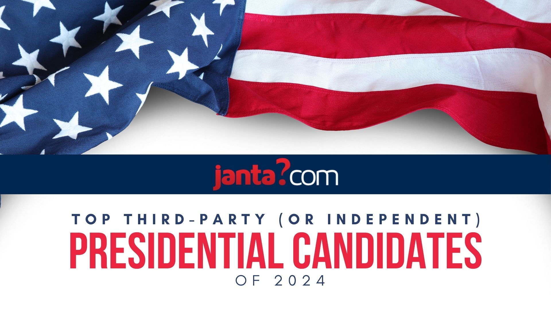 Top Third-Party (or Independent) Presidential Candidates of 2024