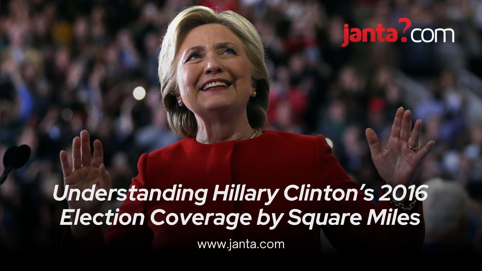 understanding hillary clinton 2016 election coverage by square miles